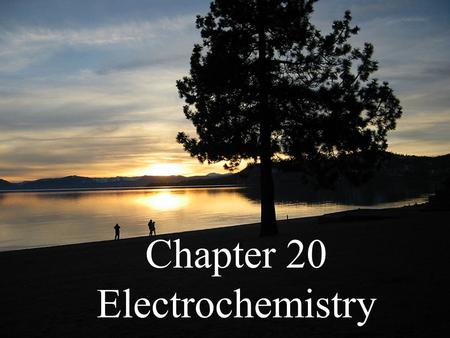 Chapter 20 Electrochemistry