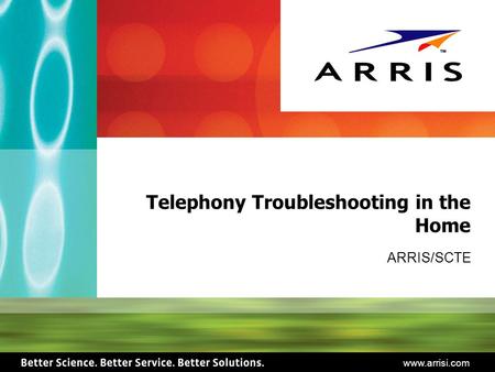 Telephony Troubleshooting in the Home