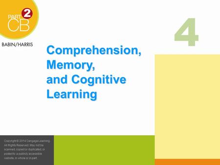 1 Copyright © 2014 Cengage Learning. All Rights Reserved. May not be scanned, copied or duplicated, or posted to a publicly accessible website, in whole.