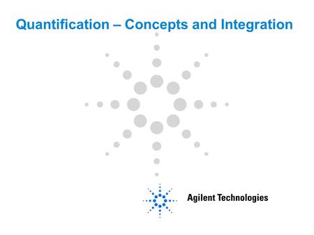 Quantification – Concepts and Integration