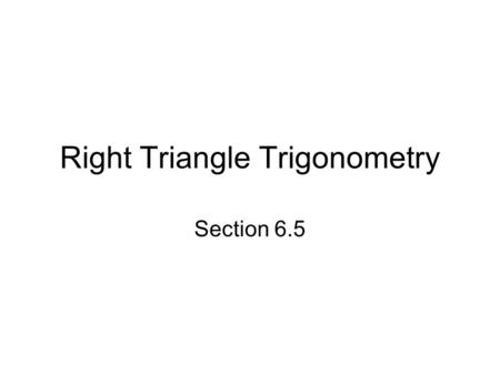 Right Triangle Trigonometry