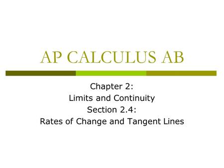 Rates of Change and Tangent Lines