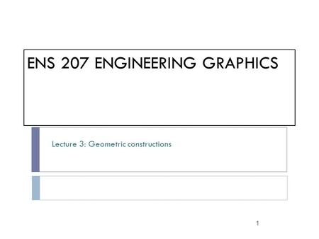 ENS 207 engineering graphics