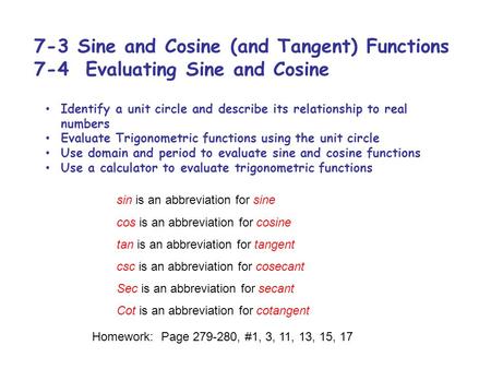 Identify a unit circle and describe its relationship to real numbers