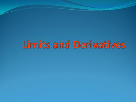 The Idea of Limits x1.91.991.9991.999922.00012.0012.012.1 f(x)f(x)