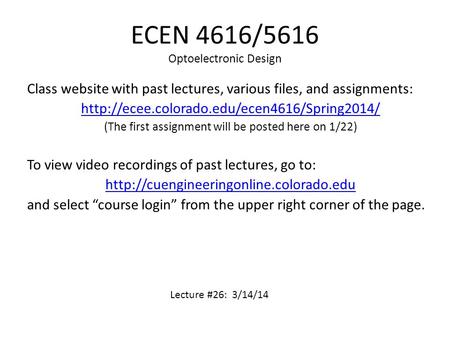 ECEN 4616/5616 Optoelectronic Design