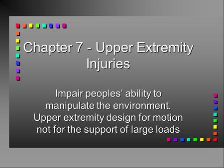 Chapter 7 - Upper Extremity Injuries