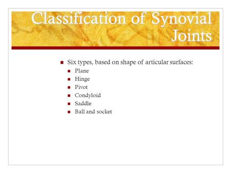 Classification of Synovial Joints