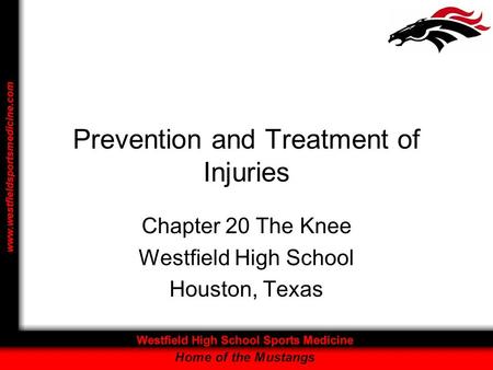 Prevention and Treatment of Injuries