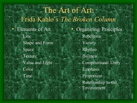 The Art of Art: Frida Kahlo’s The Broken Column