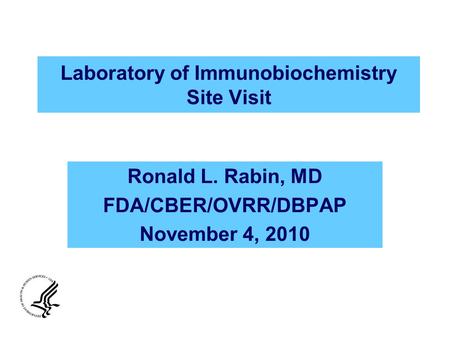 Laboratory of Immunobiochemistry Site Visit