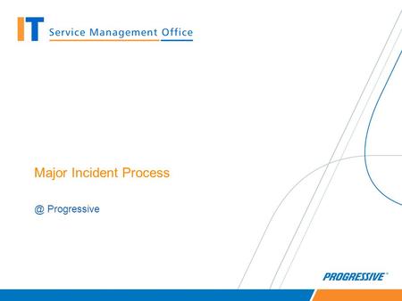 Major Incident Process