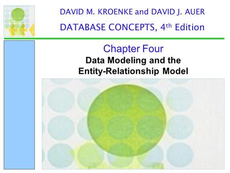 Data Modeling and the Entity-Relationship Model