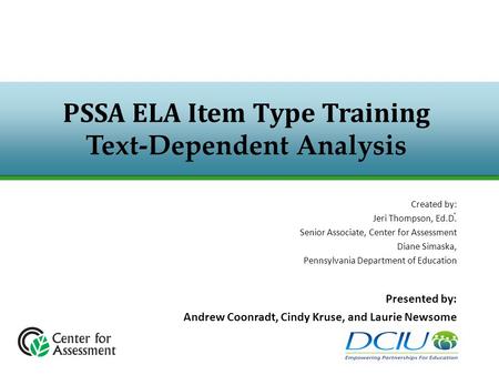 PSSA ELA Item Type Training Text-Dependent Analysis