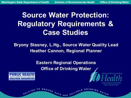 Public Health - Always Working for a Safer and Healthier Washington Washington State Department of Health Division of Environmental HealthOffice of Drinking.