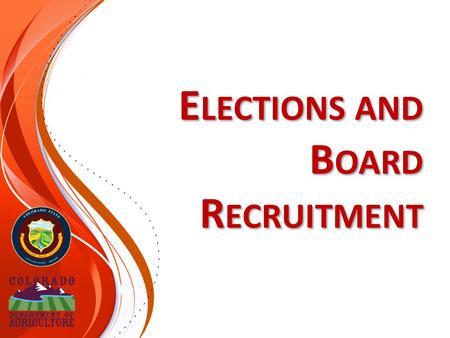 E LECTIONS AND B OARD R ECRUITMENT. Conservation Districts are both Special Districts and political subdivisions of the state. As such, operate based.