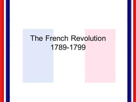 What were the causes of the French Revolution?