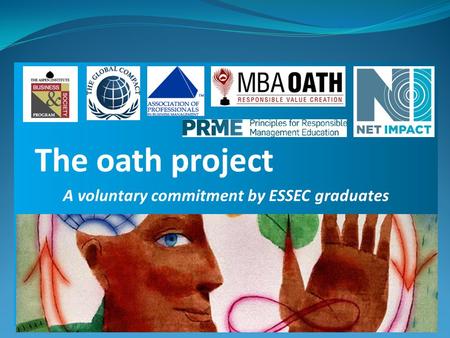 A voluntary commitment by ESSEC graduates The oath project.