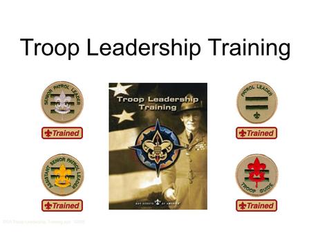 Troop Leadership Training