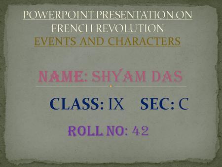 POWERPOINT PRESENTATION ON FRENCH REVOLUTION