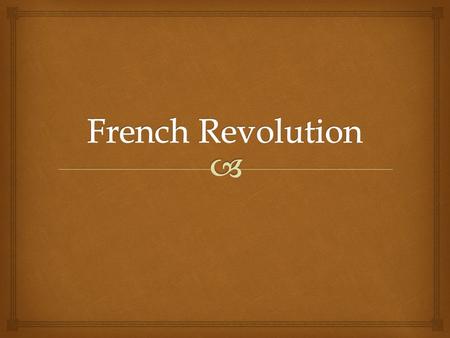 French Revolution.