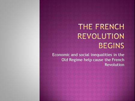 The French Revolution Begins