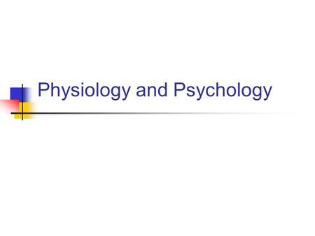 Physiology and Psychology. Discovering Reaction Times Where? Astronomy lab (Maskelyne and Killebrook) It was called at first: personal equation Why.