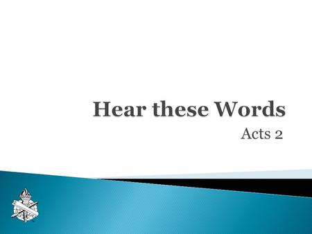 Acts 2.  50 days after the Passover (death of Jesus)  Always first day of the week, Lev. 23:15-16  On this particular Pentecost: ◦ Apostles are baptized.