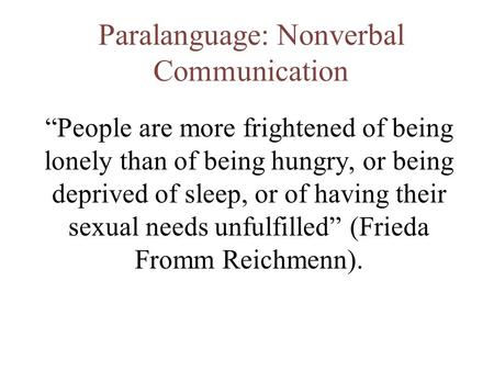 Paralanguage: Nonverbal Communication