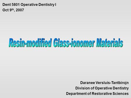 Resin-modified Glass-ionomer Materials