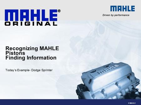 Recognizing MAHLE Pistons Finding Information