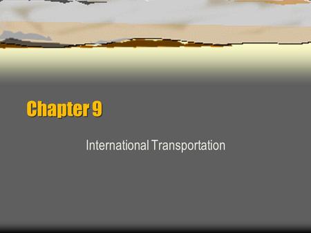 International Transportation