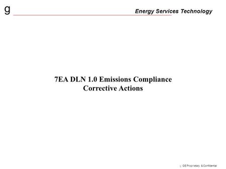 7EA DLN 1.0 Emissions Compliance Corrective Actions