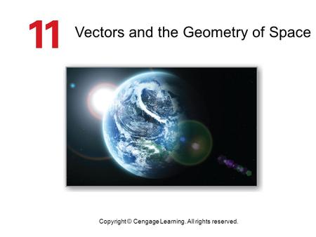 Vectors and the Geometry of Space