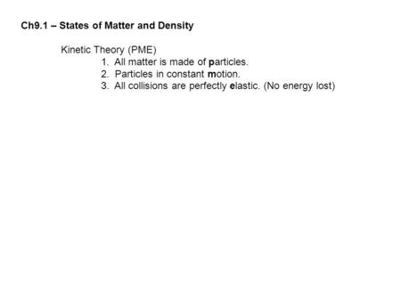 Ch9.1 – States of Matter and Density