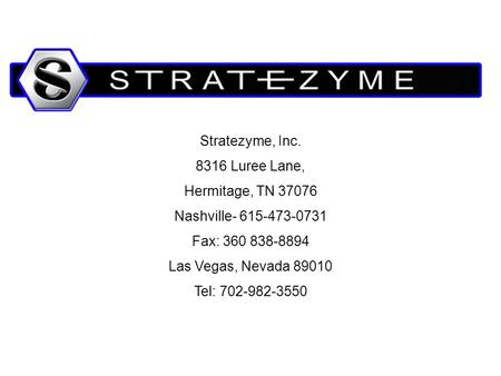 Stratezyme, Inc. 8316 Luree Lane, Hermitage, TN 37076 Nashville Fax: