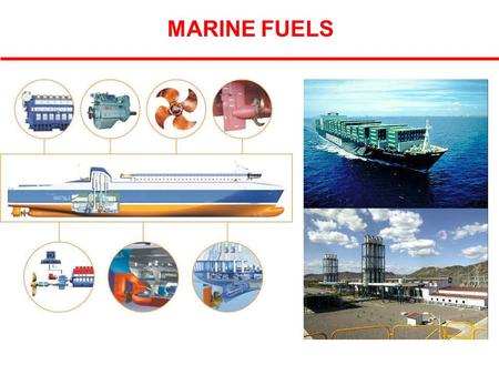 MARINE FUELS.