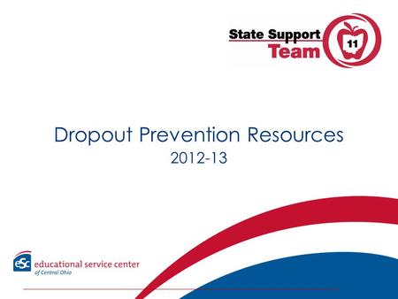 Dropout Prevention Resources 2012-13. Overview  Statistics  Risk Factors  Prevention and Intervention Programs  Resources/References.