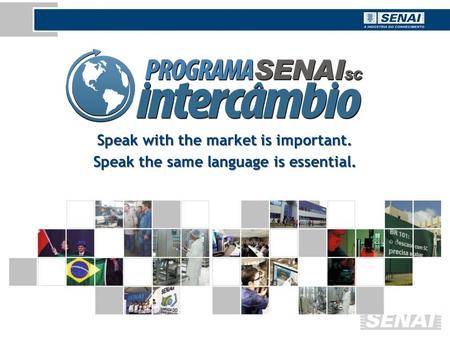 Speak with the market is important. Speak the same language is essential. Speak with the market is important. Speak the same language is essential.