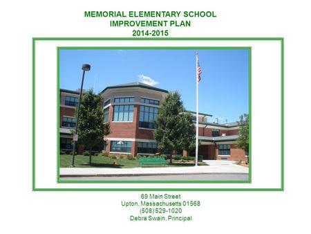 MEMORIAL ELEMENTARY SCHOOL IMPROVEMENT PLAN