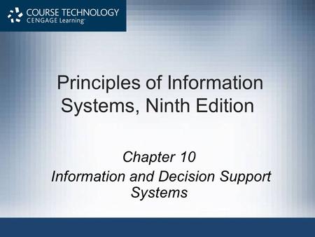 Principles of Information Systems, Ninth Edition