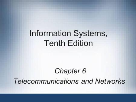 Information Systems, Tenth Edition