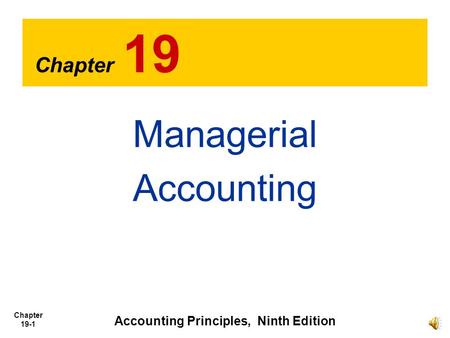 Accounting Principles, Ninth Edition