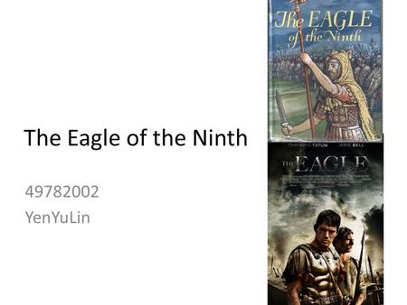 The Eagle of the Ninth 49782002 YenYuLin. The author Rosemary Sutcliff (1920-1992) Born in West Clandon, Surrey, England Contracted Still's Disease Genre: