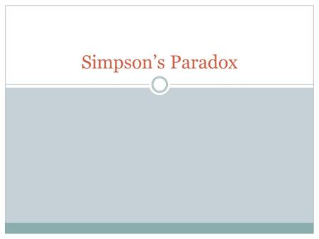 Simpson’s Paradox. Don’t use unfair or silly averages! Moe and Jill want to decide who is the better pilot. Moe says he is because he landed 83% of his.