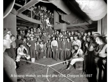 A boxing match on board the USS Oregon in 1897. Albert Einstein looking fabulous (Cute, isn’t he?)