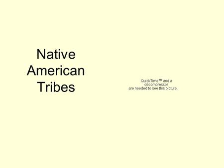 Native American Tribes