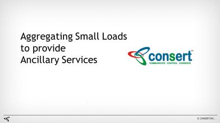 Aggregating Small Loads to provide Ancillary Services