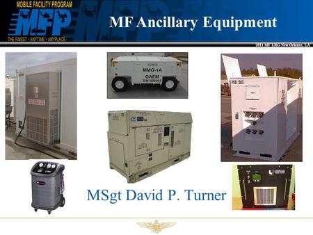 MF Ancillary Equipment