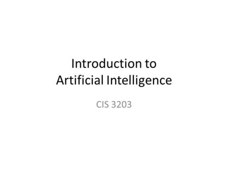 Introduction to Artificial Intelligence